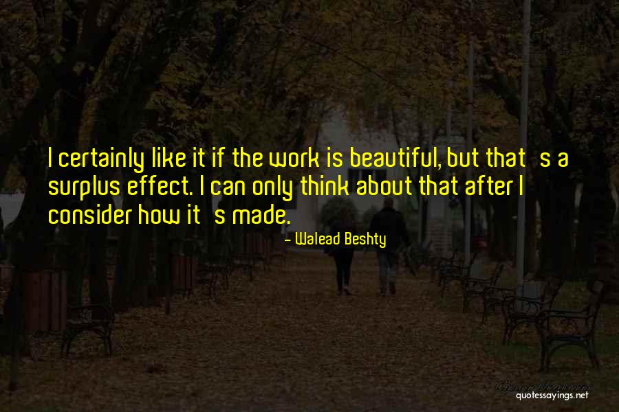 Jayshree Ullal Quotes By Walead Beshty Jayshree Ullal Quotes By Walead Beshty