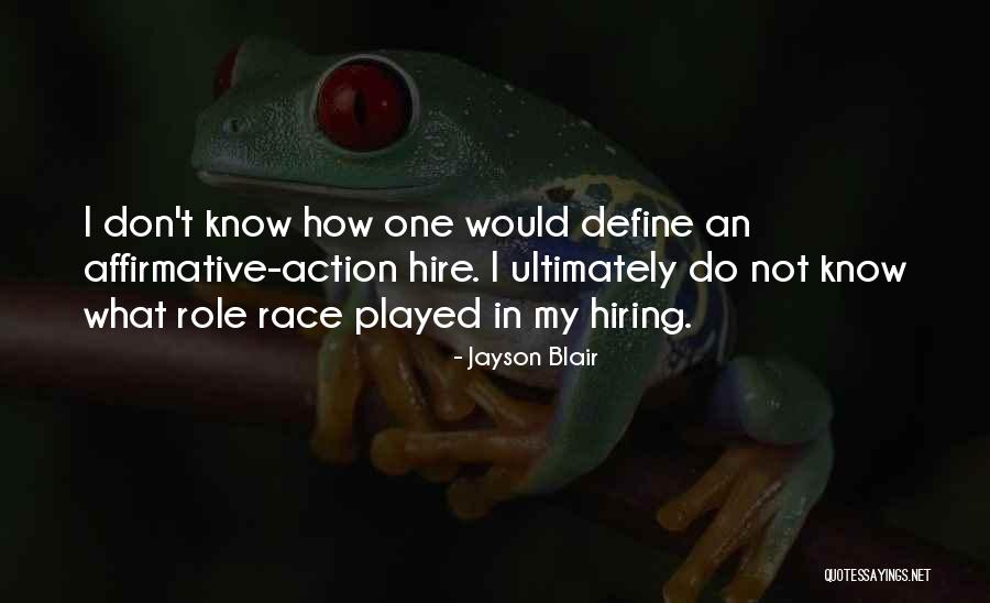 Jayson Blair Quotes 1155371 Jayson Blair Quotes 1155371