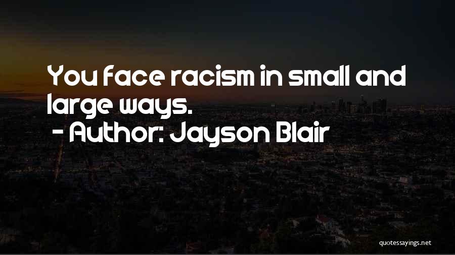Jayson Blair Quotes 1705231