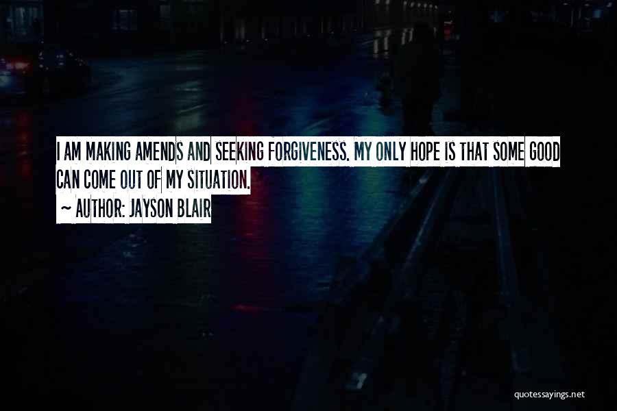 Jayson Blair Quotes 270253
