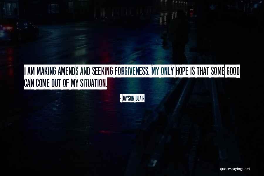 Jayson Blair Quotes 270253 Jayson Blair Quotes 270253