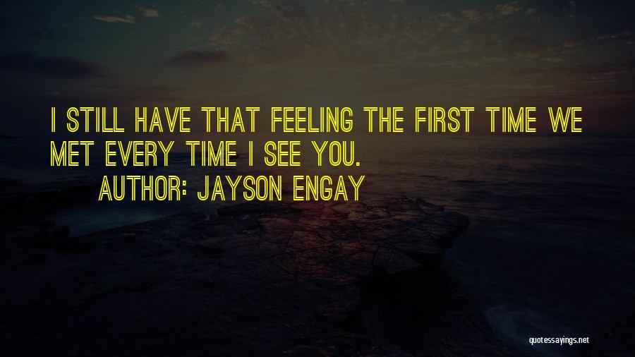 Jayson Engay Quotes 796442