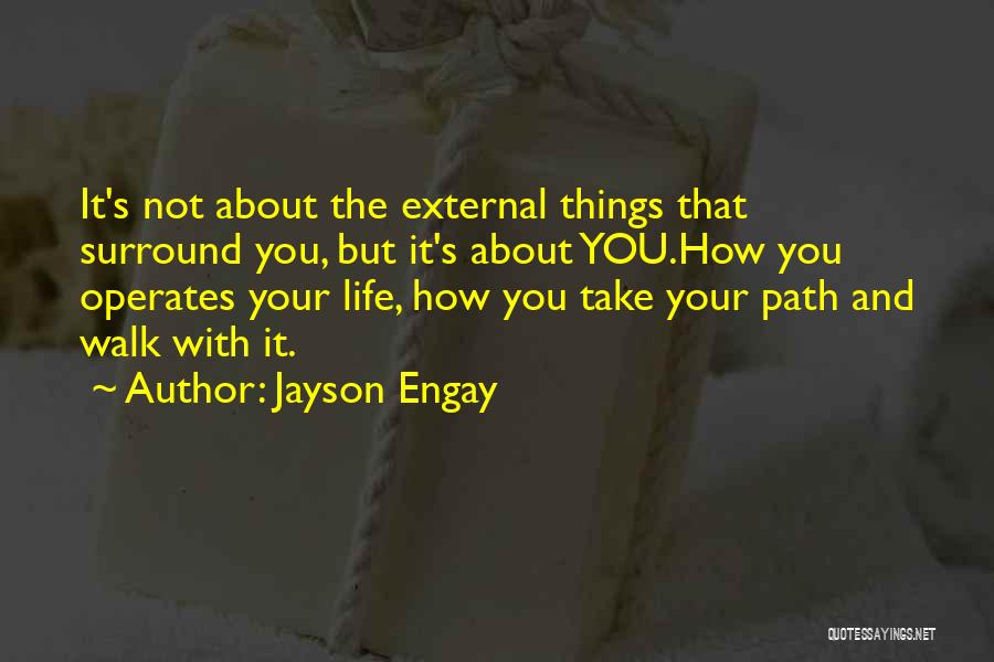 Jayson Engay Quotes 994234