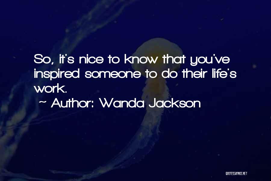 Jayson Lo Quotes By Wanda Jackson