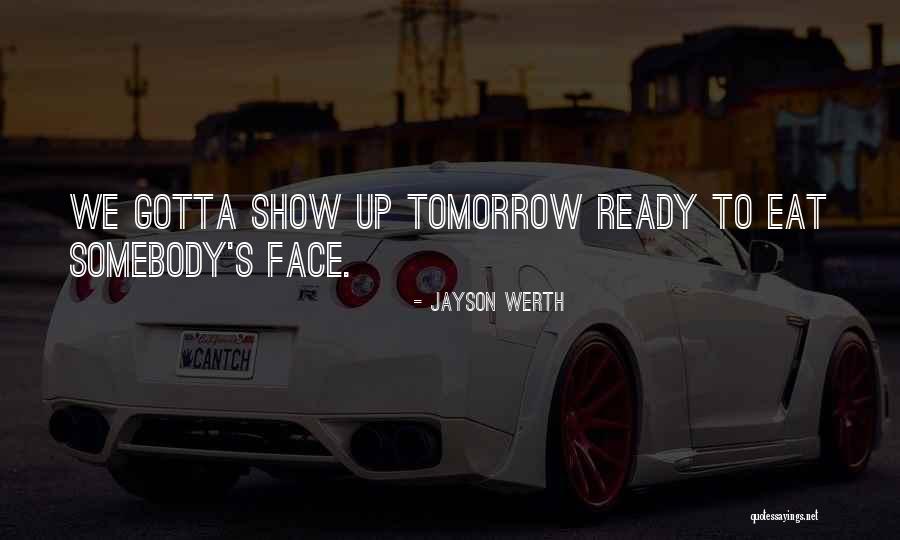 Jayson Werth Quotes 2174636 Jayson Werth Quotes 2174636