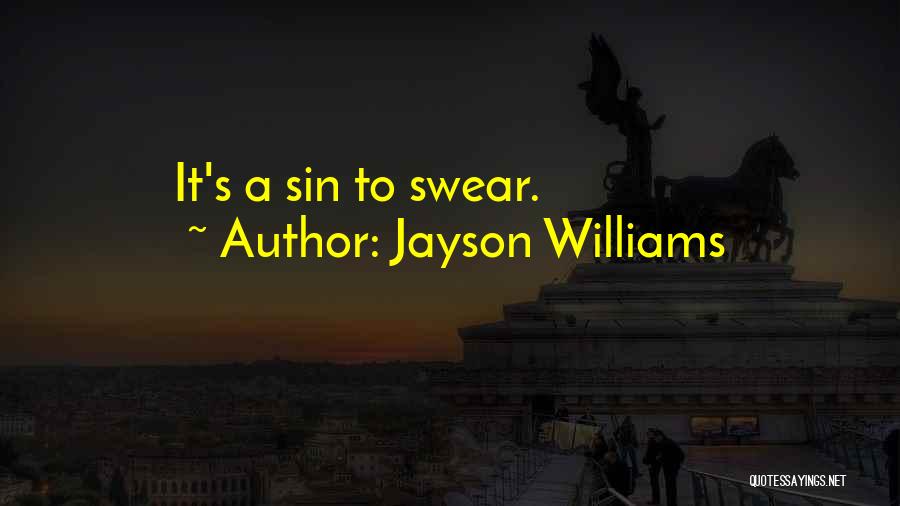 Jayson Williams Quotes 409500