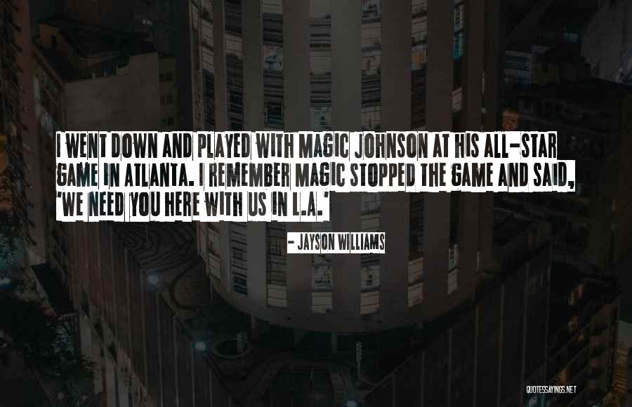 Jayson Williams Quotes 762181 Jayson Williams Quotes 762181