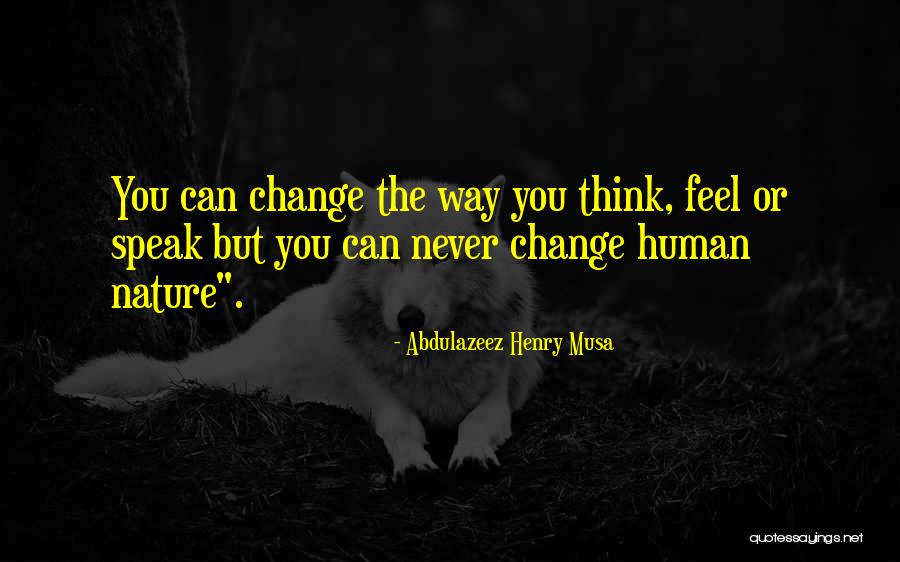 Jaywalking 10 Quotes By Abdulazeez Henry Musa Jaywalking 10 Quotes By Abdulazeez Henry Musa