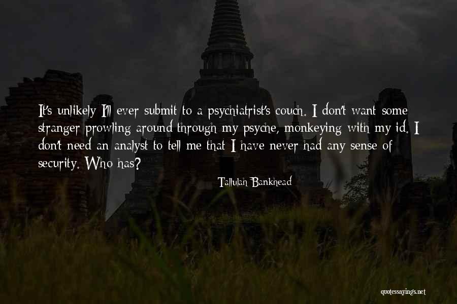 Jaywant Parab Quotes By Tallulah Bankhead Jaywant Parab Quotes By Tallulah Bankhead