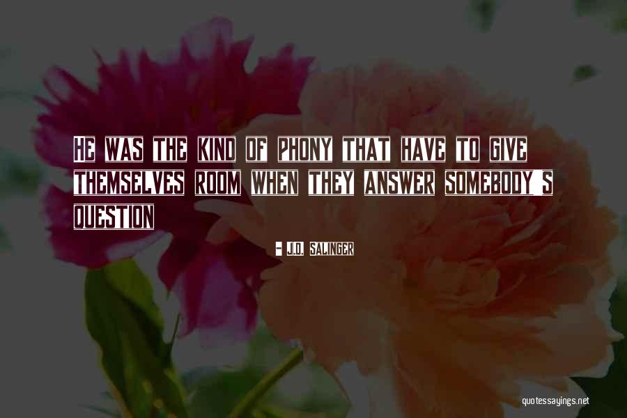 Jaywin Remedies Quotes By J.D. Salinger Jaywin Remedies Quotes By J.D. Salinger