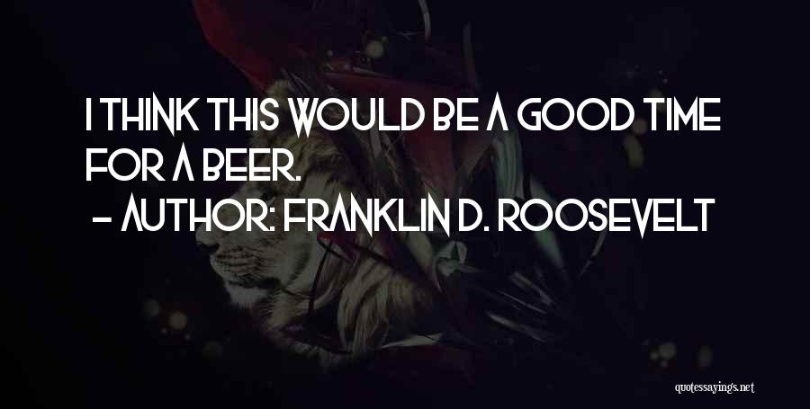 Jayy Von Monroe Funny Quotes By Franklin D. Roosevelt