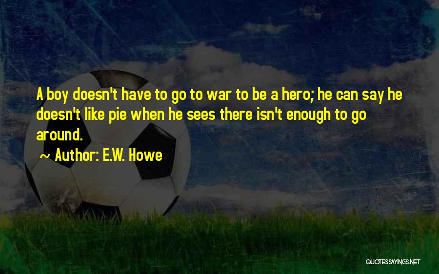 Jayzon Quotes By E.W. Howe