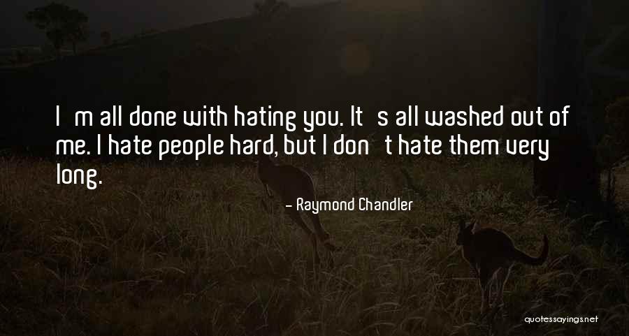 Jazer Lee Quotes By Raymond Chandler Jazer Lee Quotes By Raymond Chandler