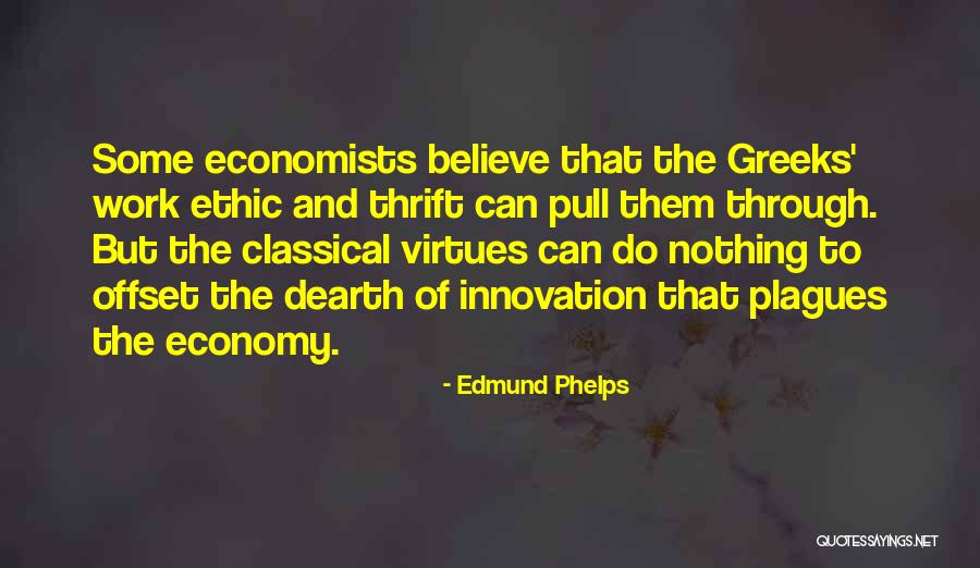 Jazia Quotes By Edmund Phelps Jazia Quotes By Edmund Phelps