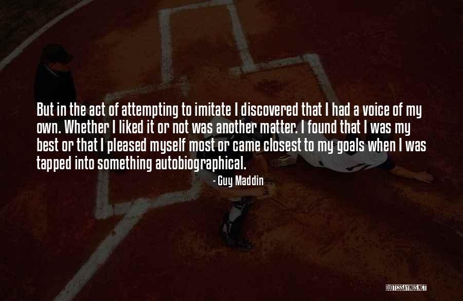 Jazmene Glynn Quotes By Guy Maddin Jazmene Glynn Quotes By Guy Maddin
