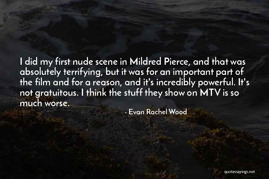 Jazmene Mosley Quotes By Evan Rachel Wood Jazmene Mosley Quotes By Evan Rachel Wood