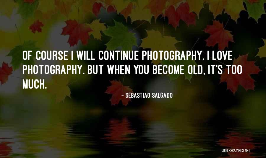 Jazmene Scott Quotes By Sebastiao Salgado Jazmene Scott Quotes By Sebastiao Salgado