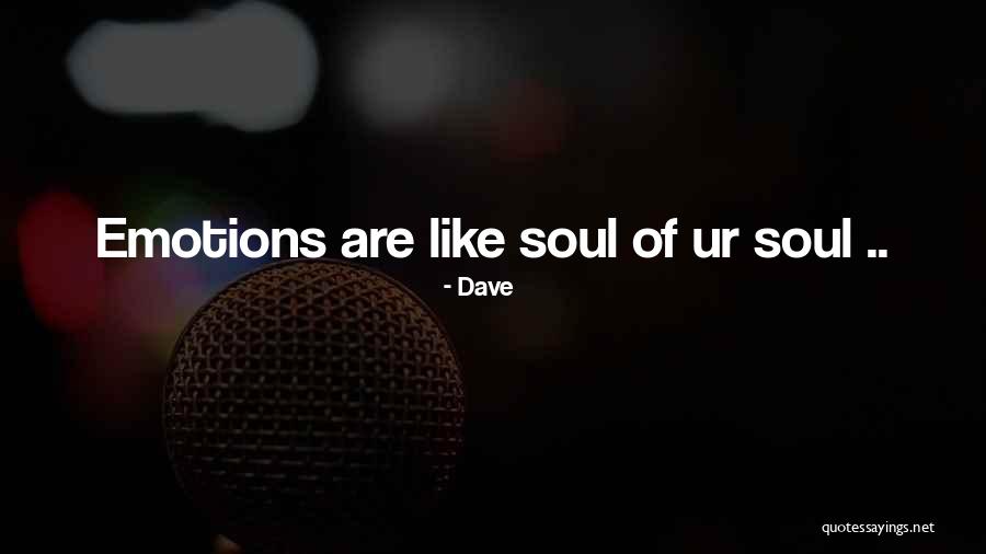 Jazmin Bean Quotes By Dave
