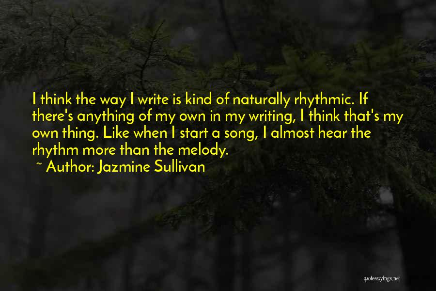 Jazmine Sullivan Quotes 1664888