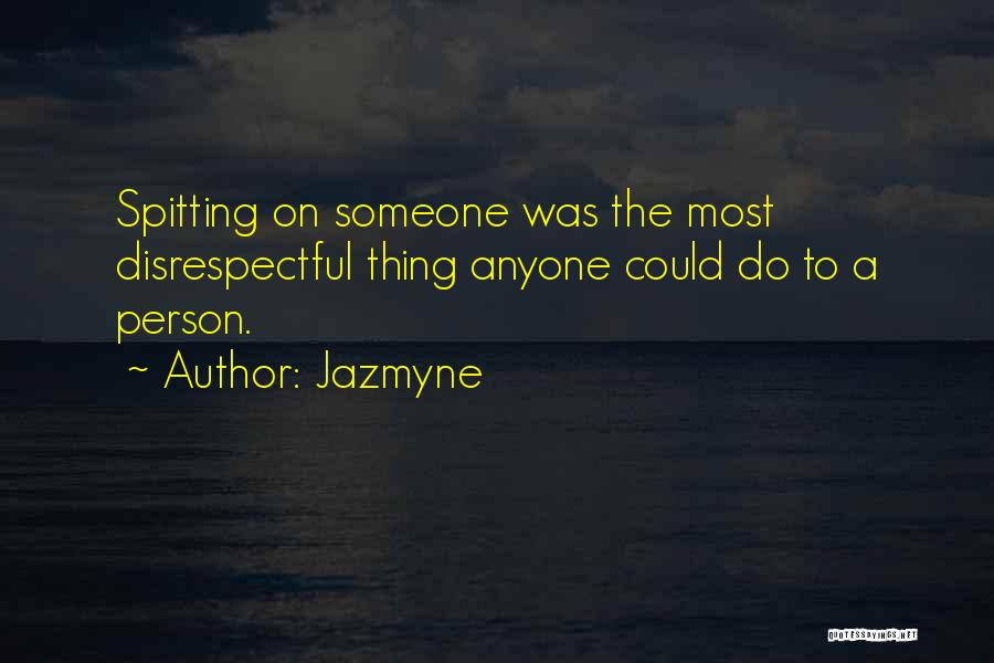 Jazmyne Quotes 980193