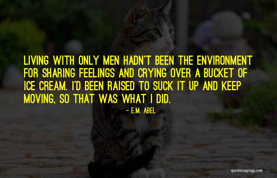 Jazmyne Rey Quotes By E.M. Abel Jazmyne Rey Quotes By E.M. Abel