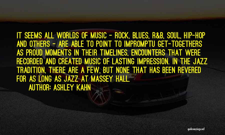 Jazz And Blues Quotes By Ashley Kahn