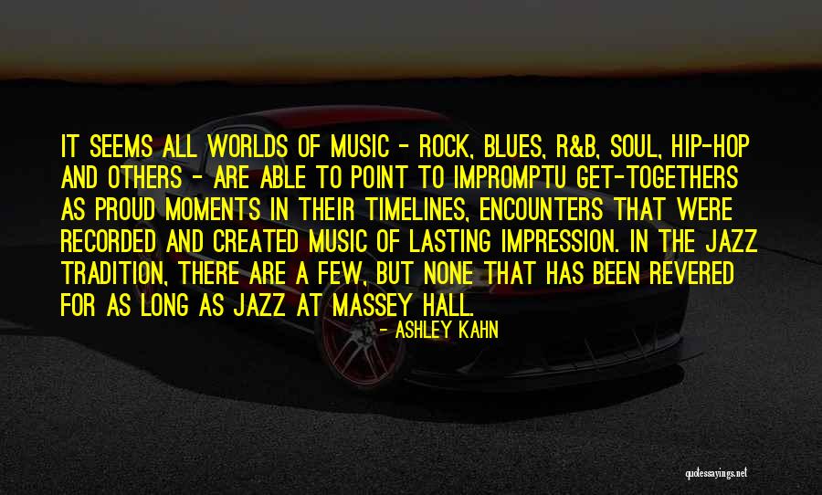 Jazz And Blues Quotes By Ashley Kahn