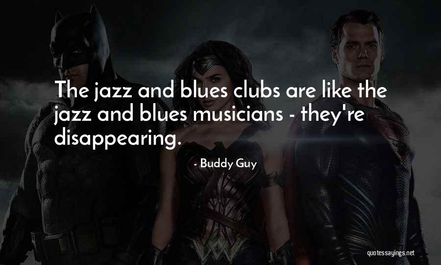 Jazz And Blues Quotes By Buddy Guy