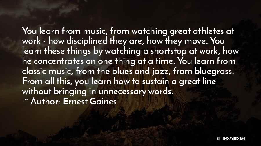 Jazz And Blues Quotes By Ernest Gaines