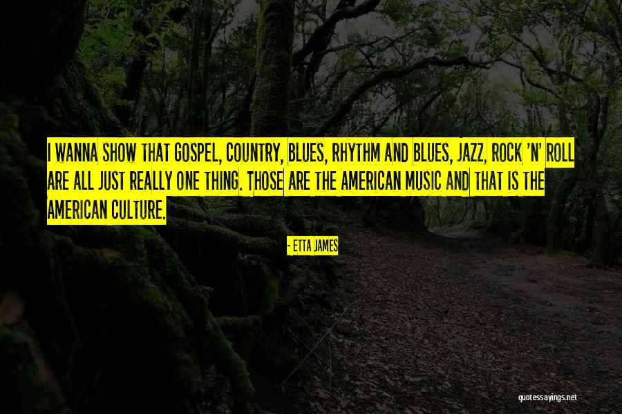 Jazz And Blues Quotes By Etta James