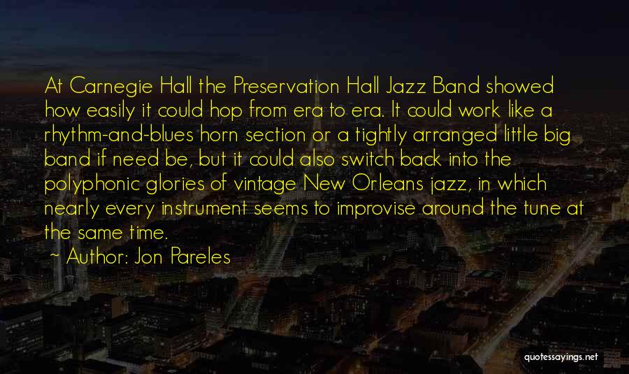 Jazz And Blues Quotes By Jon Pareles