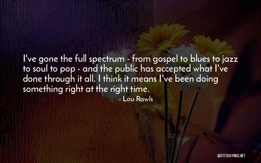 Jazz And Blues Quotes By Lou Rawls