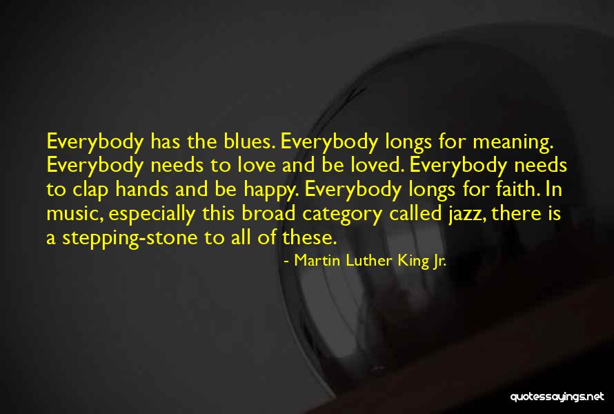 Jazz And Blues Quotes By Martin Luther King Jr.