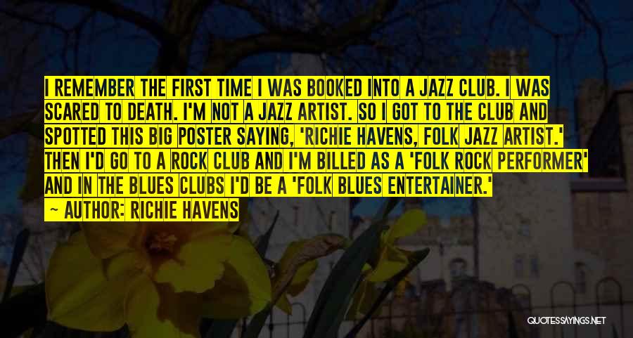 Jazz And Blues Quotes By Richie Havens