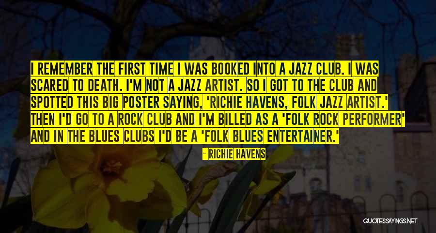 Jazz And Blues Quotes By Richie Havens