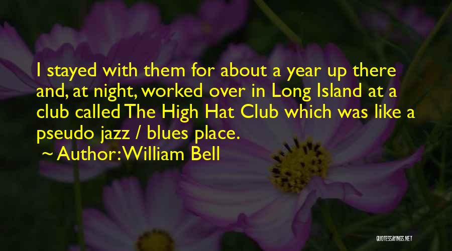 Jazz And Blues Quotes By William Bell