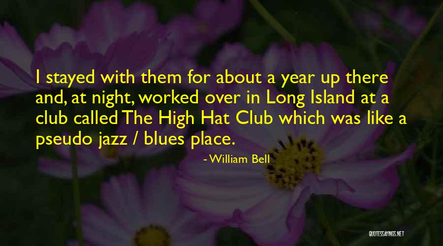 Jazz And Blues Quotes By William Bell