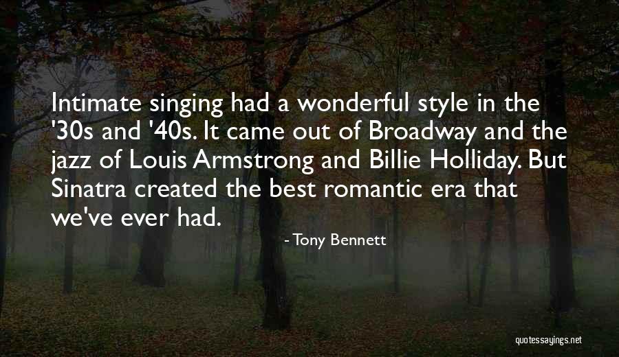 Jazz And Broadway Quotes By Tony Bennett Jazz And Broadway Quotes By Tony Bennett