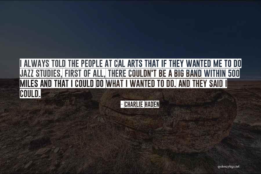 Jazz Band Quotes By Charlie Haden Jazz Band Quotes By Charlie Haden