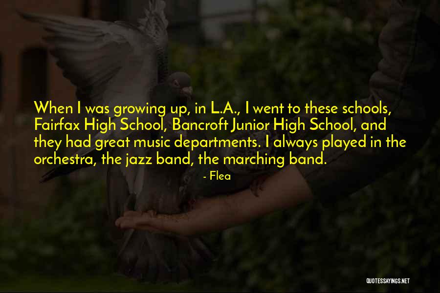 Jazz Band Quotes By Flea Jazz Band Quotes By Flea