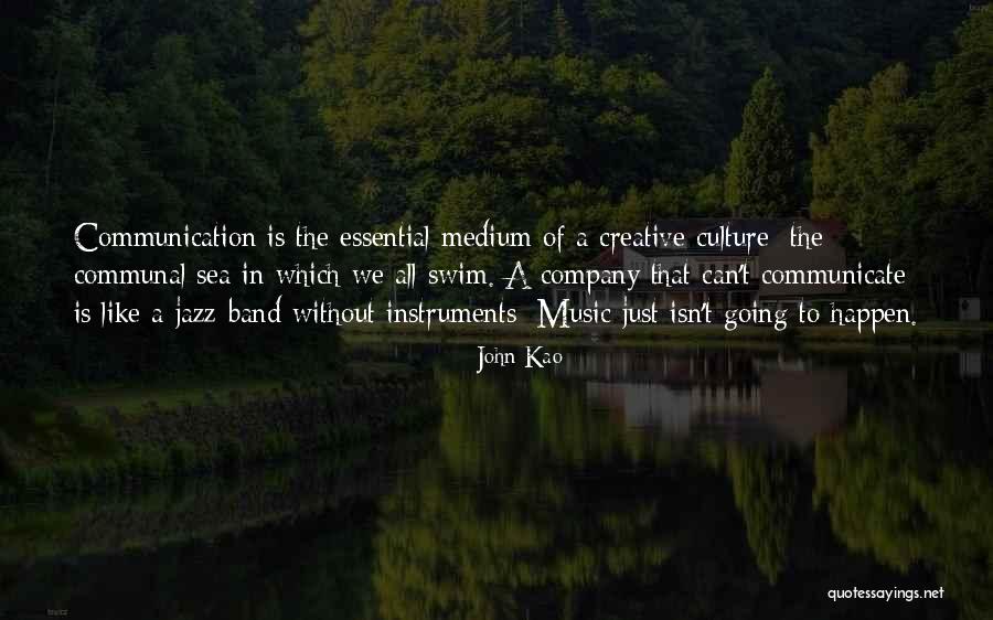 Jazz Band Quotes By John Kao Jazz Band Quotes By John Kao