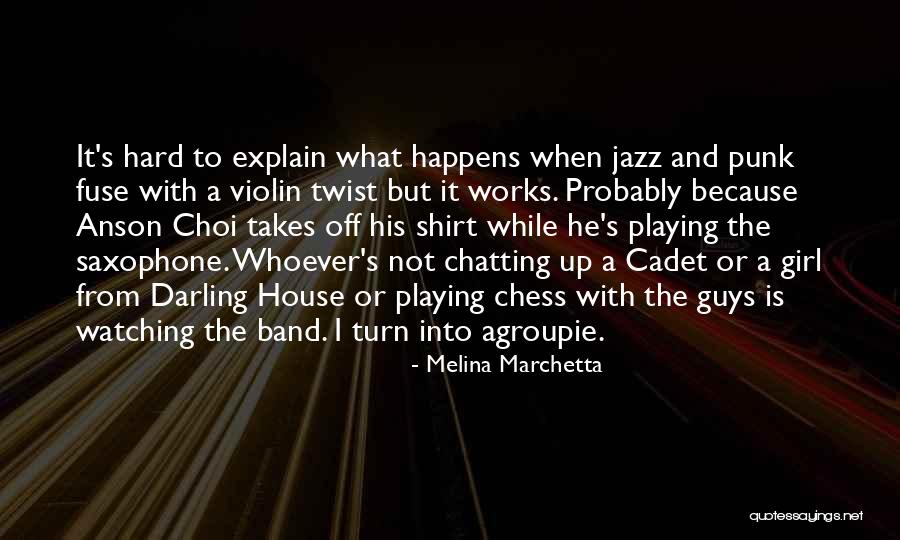Jazz Band Quotes By Melina Marchetta Jazz Band Quotes By Melina Marchetta
