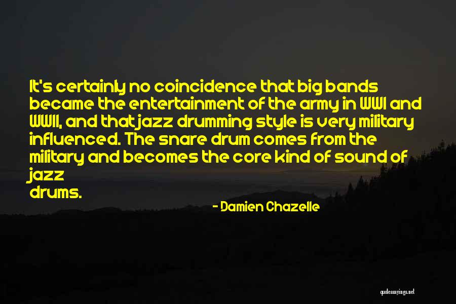 Jazz Drumming Quotes By Damien Chazelle