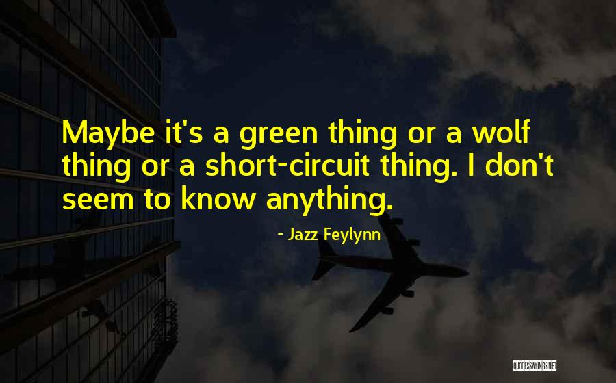 Jazz Feylynn Quotes 1127869