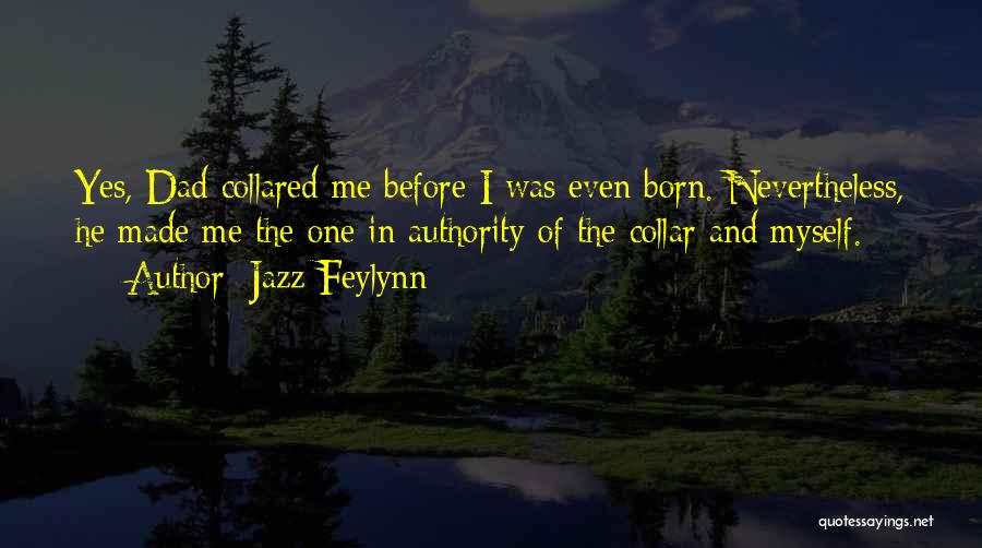 Jazz Feylynn Quotes 1941235