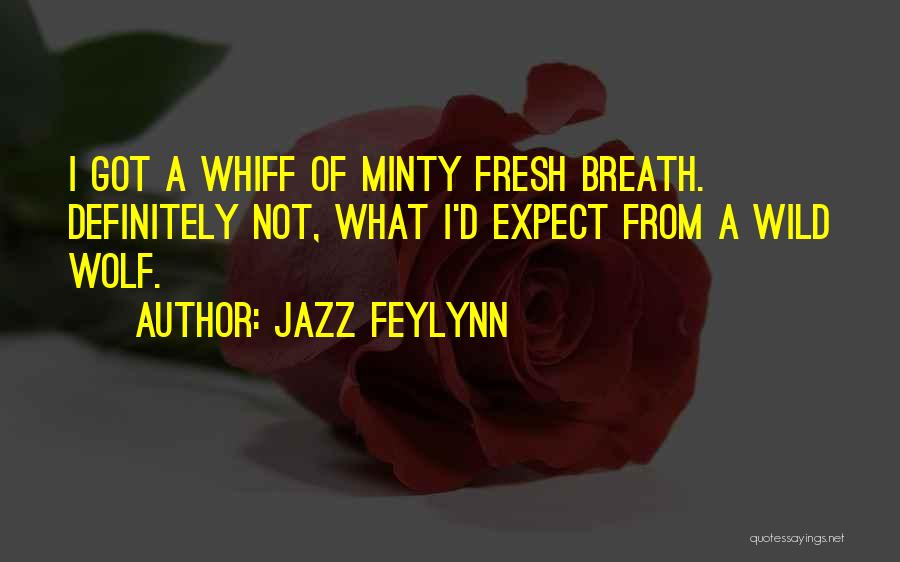 Jazz Feylynn Quotes 2118525