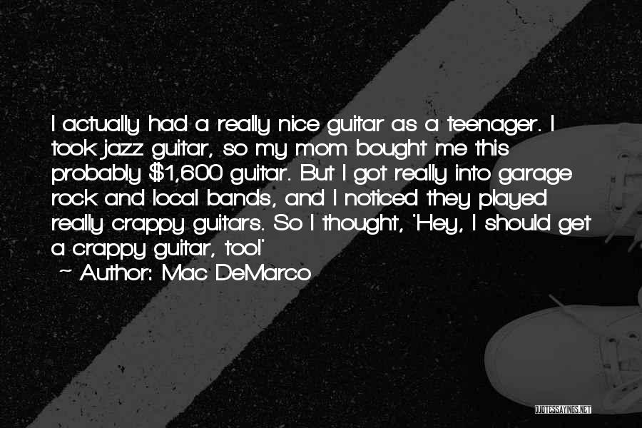 Jazz Guitar Quotes By Mac DeMarco