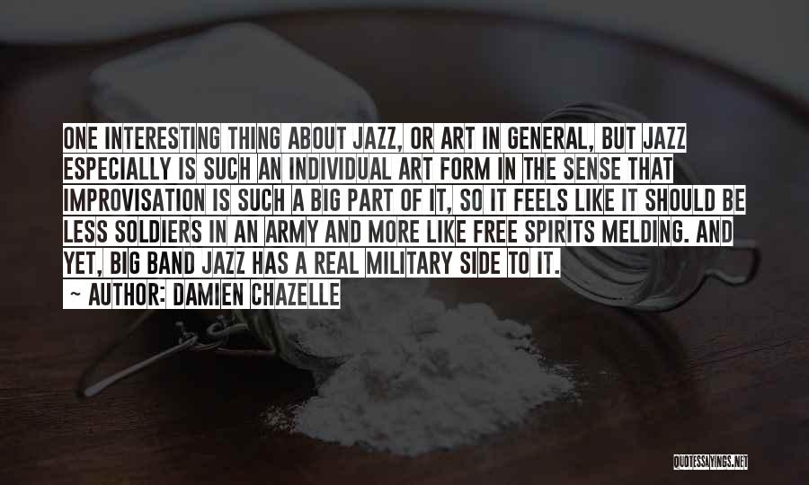 Jazz Improvisation Quotes By Damien Chazelle