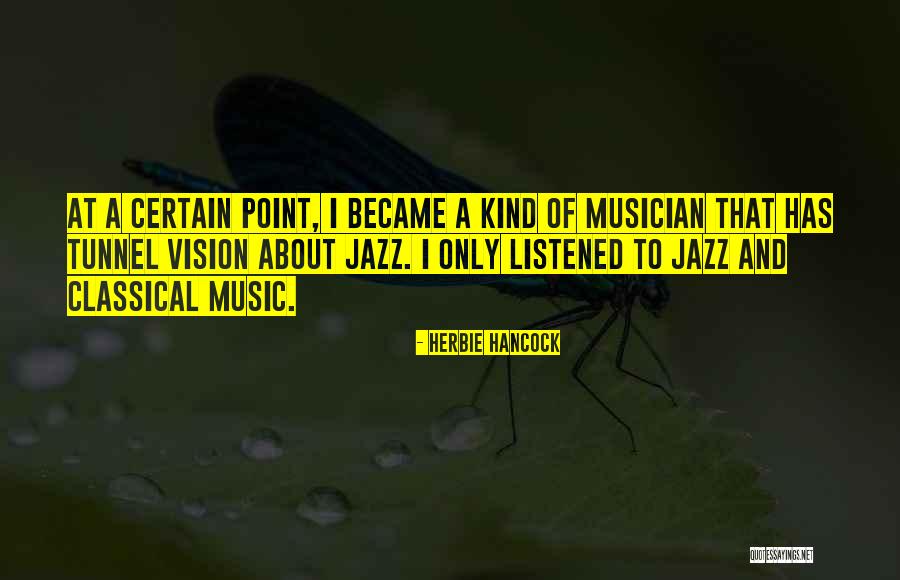 Jazz Music Quotes By Herbie Hancock Jazz Music Quotes By Herbie Hancock