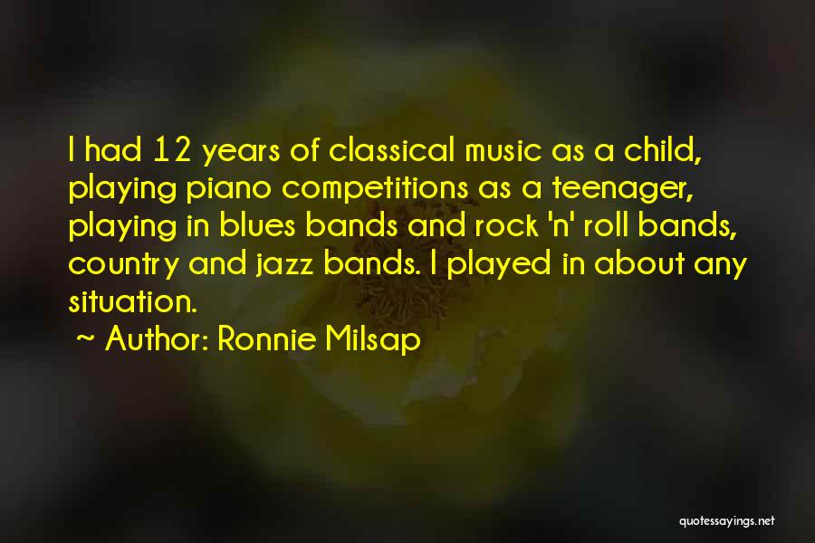 Jazz Piano Quotes By Ronnie Milsap